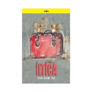 İLTİCA - GÜLSÜM ÖZ