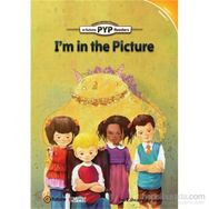 I’m in the Picture PYP Readers 1 - Edward Zrudlo