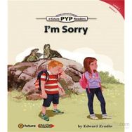 I’m Sorry PYP Readers 3 - Edward Zrudlo