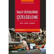 İmalat Sistemlerinde Çizelgeleme - Emre Aslan