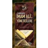 İmam Ali'den Yöneticilere : İlmin Kapısı - Mükerrem Mete