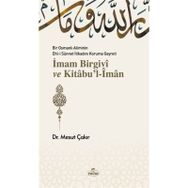 İmam Birgivi ve Kitabul-İman - Mesut Çakır - Ravza Yayınları