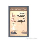 İmam Hüseyin ve Kerbela Cilt 3 - m hadi esedi murtaza mutahhari allame tabatabai