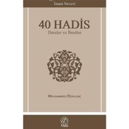 İMAM NEVEVI 40 HADIS - DERSLER VE İBRETLER - MUHAMMED ÖZKILINÇ