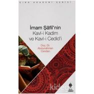 İmam Şafiinin Kavl İ Kadim Ve Kavl İ Cedidi - Abdurrahman Candan