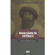 İmam Şamil'in Hatıratı - H. Ahmet Özdemir