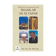 İmamlar Ne İş Yapar - Zeki Tan