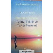 İmamları Tanıma Guluv Taksir ve Tefviz Meselesi - Cafer Yusufi