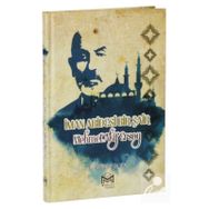 İman Abidesi Bir Şair Mehmet Akif Ersoy - Kolektif