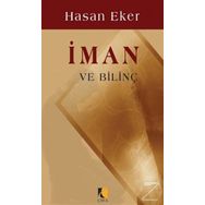 İman ve Bilinç - Hasan Eker