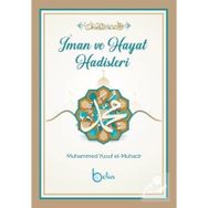 İman ve Hayat Hadisleri Muhammed Yusuf el-Muhacir