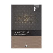 İMAN YAZILARI - MUSTAFA İSLAMOĞLU