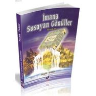 İMANA SUSAYAN GÖNÜLLER - NAŞIT TUTAR