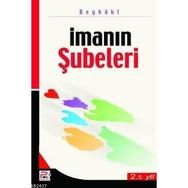 İMANIN ŞUBELERİ - İMAM BEYHAKÎ