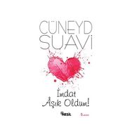 İmdat Aşık Oldum! - Cüneyd Suavi
