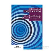 İmge ve Göz - Ernst H. Gombrıch