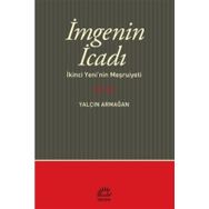 İmgenin İcadı - Yalçın Armağan