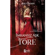 İmkansız Aşk Töre - Aslı Özden