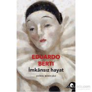 İmkansız Hayat - Eduardo Berti