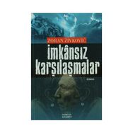 İmkansız Karşılaşmalar - Zoran Zivkovic