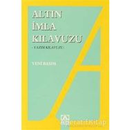 İmla Kılavuzu -Yazım Kılavuzu - Altın Kitaplar