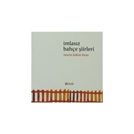 İMLASIZ BAHÇE ŞİİRLERİ - NESRIN KÜLTÜR KIRAZ