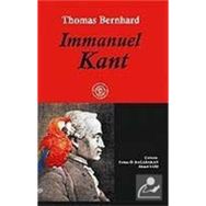 IMMANUEL KANT - THOMAS BERNHARD
