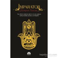 İmparator - Mürşide Toslak