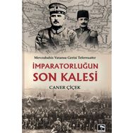 İmparatorlugun Son Kalesi - Caner Çiçek