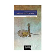 İmparatorluk Çağının Osmanlı Sultanları 2 - Feridun M. Emecen