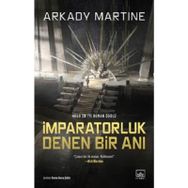 İmparatorluk Denen Bir Anı İthaki Yayınları