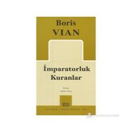 İMPARATORLUK KURANLAR - BORIS VIAN