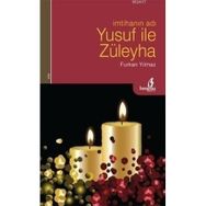 İMTİHANIN ADI YUSUF ILE ZÜLEYHA - FURKAN YILMAZ (ISBN:9786353287800)