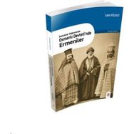 İmtiyazlar Bağlamında-Osmanlı Devleti’nde Ermeniler - Cahit Külekçi