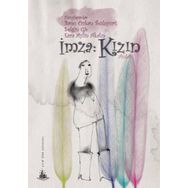 İMZA: KIZIN - SELGIN GB;ESRA AYLIN AKALIN;BANU ÖZKAN TOZLUYURT