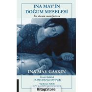 Ina May'in Doğum Meselesi / Ina May Gaskin