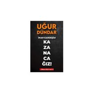 İnan Kardeşim Kazanacağız-Uğur Dündar-Gökmen Ulu