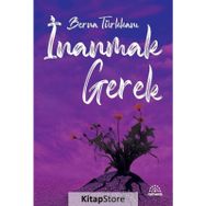 İnanmak Gerek - Berna Türkkanı
