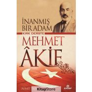 İnanmış Bir Adam Kırk Derste Mehmet Akif / Ahmet Yapıcı