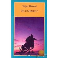 İnce Memed 3 - Yaşar Kemal