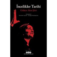 İncelikler Tarihi - Gülten Akın