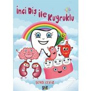 İnci Diş ile Kuyruklu - Şenol Ceviz