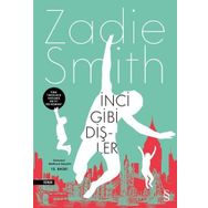 İNCİ GIBI DİŞLER - ZADIE SMITH