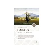 İncil’in Kısa Bir Özeti - lev nikolayevich tolstoy Kayhan Yükseler