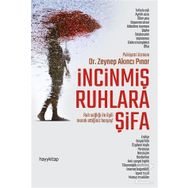 İncinmiş Ruhlara Şifa - Zeynep Akıncı Pınar