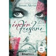 İNCİR KUŞLARI - SINAN AKYÜZ (ISBN:9786051064390)