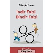 İndir Faizi Bindir Faizi - Güngör Uras