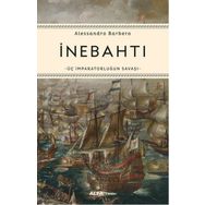 İnebahtı Üç İmparatorluğun Savaşı - Alessandro Barbero