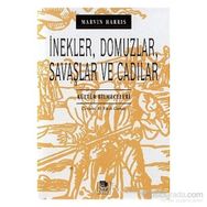 İnekler, Domuzlar, Savaşlar ve Cadılar Kültür Bilmeceleri - Marvin Harris