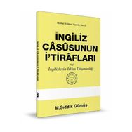 İngiliz Casusunun İtirafları - M. Sıddık Gümüş